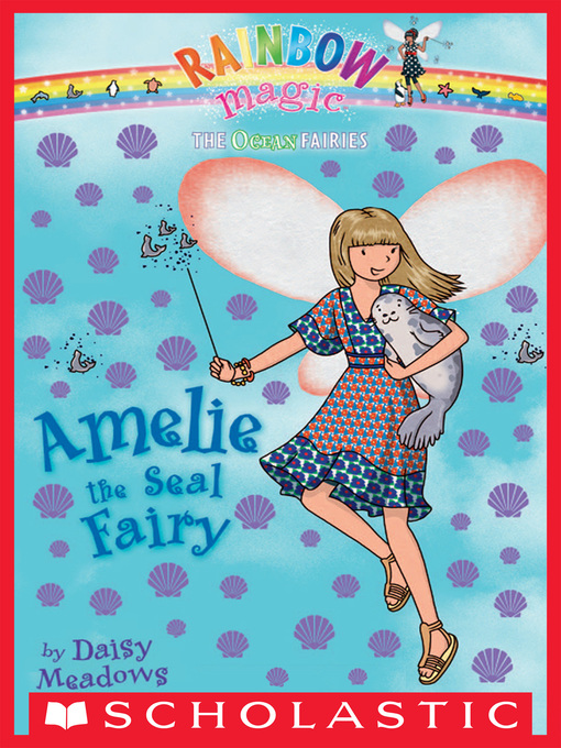 Title details for Amelie the Seal Fairy by Daisy Meadows - Wait list